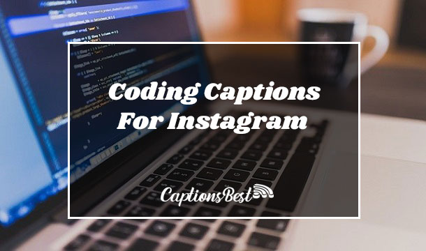 Coding Captions And Quotes For Instagram