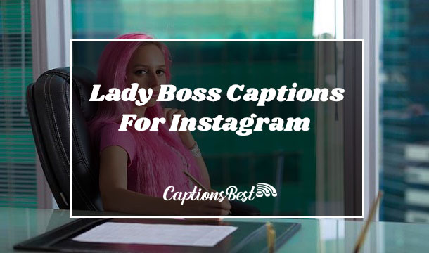 Lady Boss Captions For Instagram and Quotes