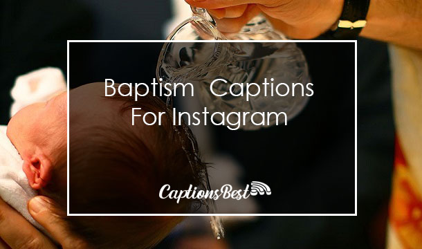 Baptism Captions For Instagram