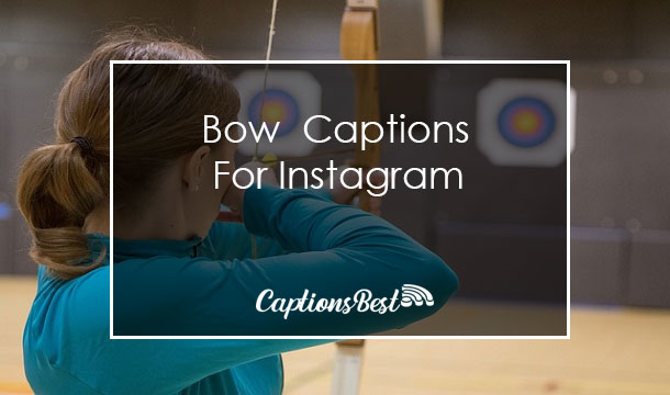 Bow Captions For Instagram