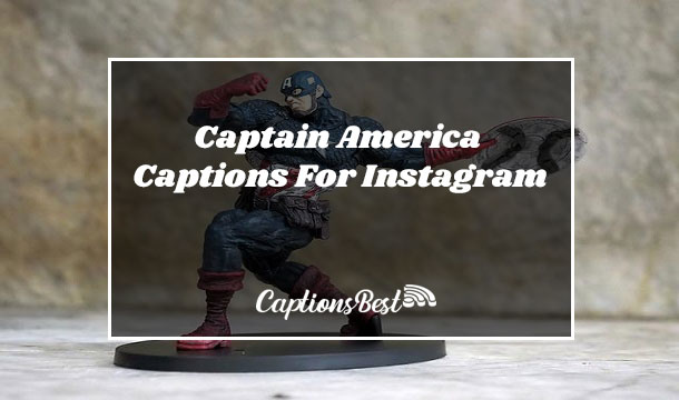 Captain America Captions For Instagram and Quotes