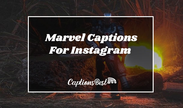 Marvel Captions For Instagram and Quotes