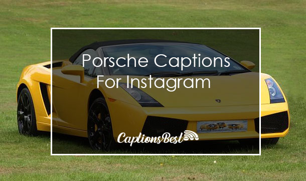 Porsche Captions For Instagram