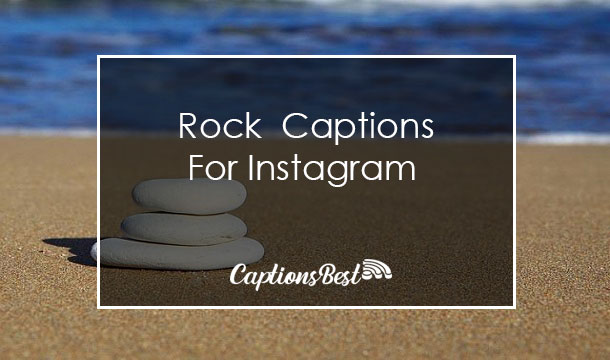 Rock Captions for Instagram With Quotes