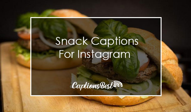 Snack Captions For Instagram With Quotes