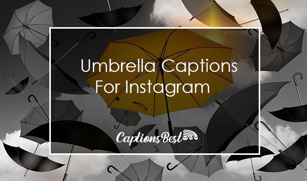 Umbrella Captions For Instagram