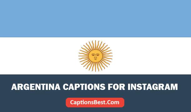Argentina Captions for Instagram