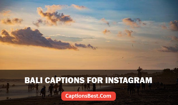Bali Captions for Instagram With Quotes