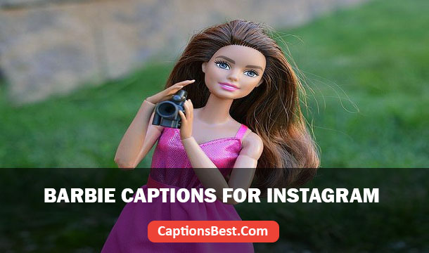 Barbie Captions