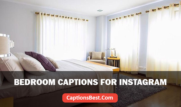 Bedroom Captions for Instagram