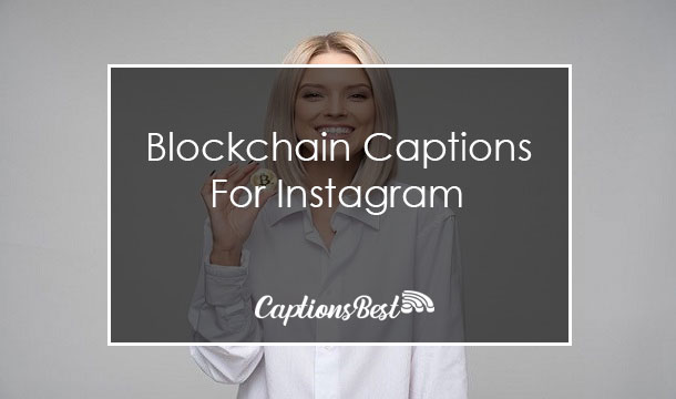 Blockchain Captions For Instagram and Quotes