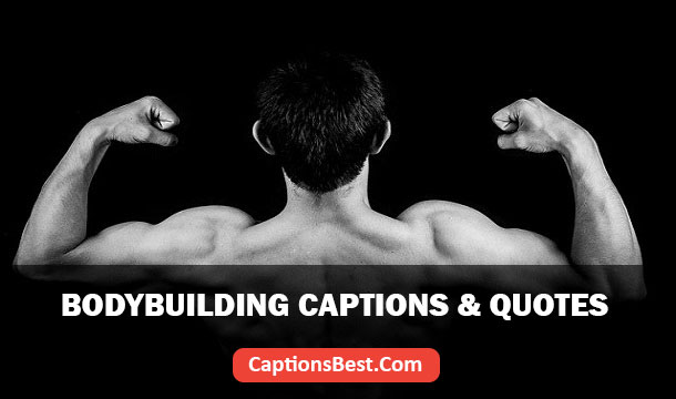 Bodybuilding Captions for Instagram With Quotes