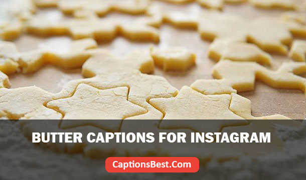 Butter Captions for Instagram
