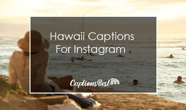 Hawaii Captions for Instagram With Quotes