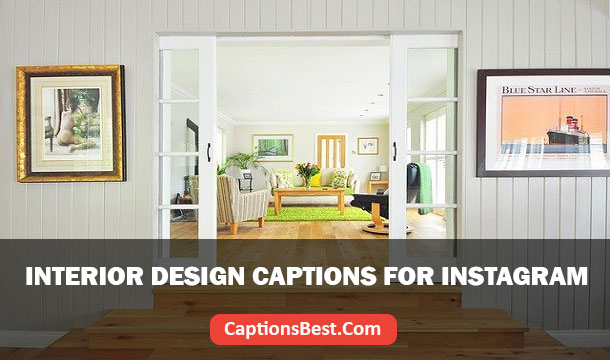 Interior Design Captions for Instagram