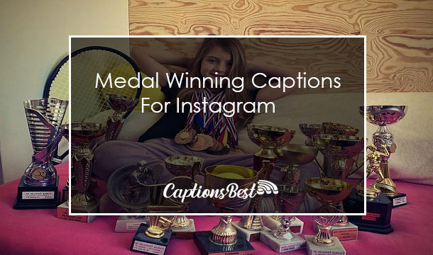 Medal Winning Captions and Quotes for Instagram