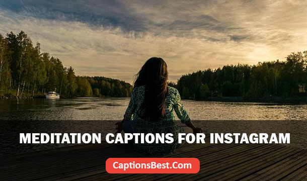 Meditation Captions for Instagram