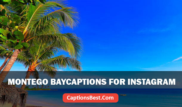 Montego Bay Captions for Instagram With Quotes