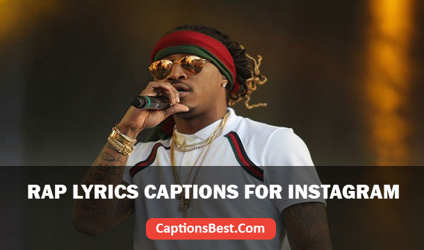 Rap Lyrics Captions for Instagram