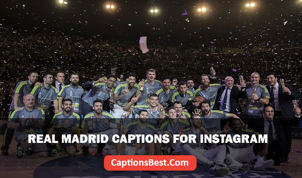 Real Madrid Captions for Instagram