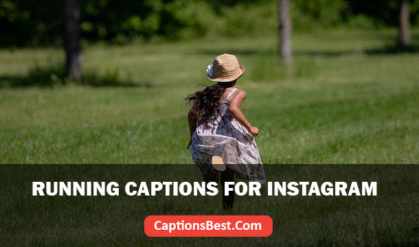 Running Captions for Instagram With Quotes