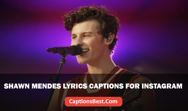 Shawn Mendes Lyrics for Instagram Captions