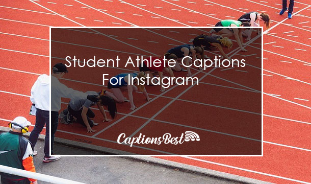 Student Athlete Instagram Captions and Quotes