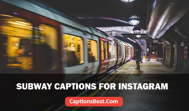 Subway Captions for Instagram