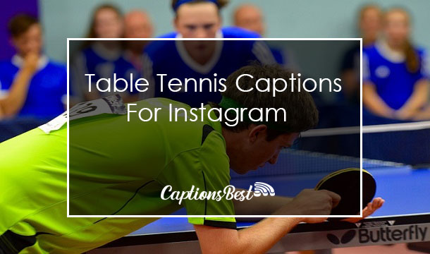 Table Tennis Captions for Instagram With Quotes