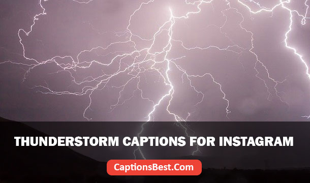 Thunderstorm Captions for Instagram