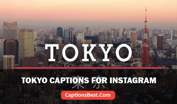 Tokyo Captions for Instagram