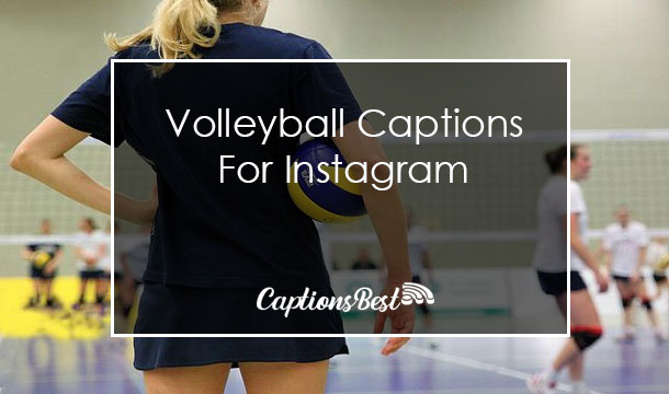 Volleyball Captions for Instagram and Quotes