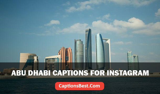 Abu Dhabi Captions for Instagram