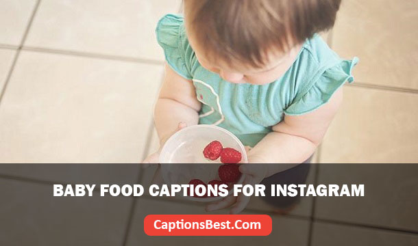 Baby Food Captions for Instagram