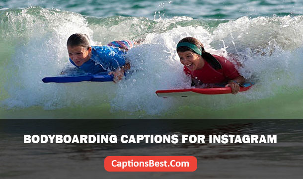 Bodyboarding Captions for Instagram