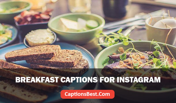 Breakfast Captions for Instagram