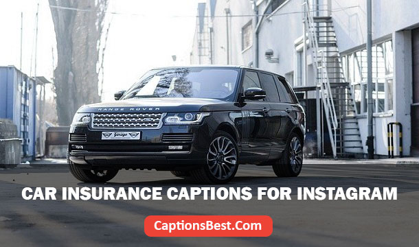 Car Insurance Captions for Instagram