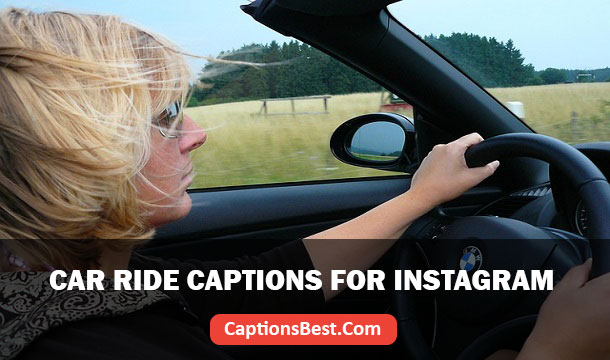 Car Ride Captions for Instagram