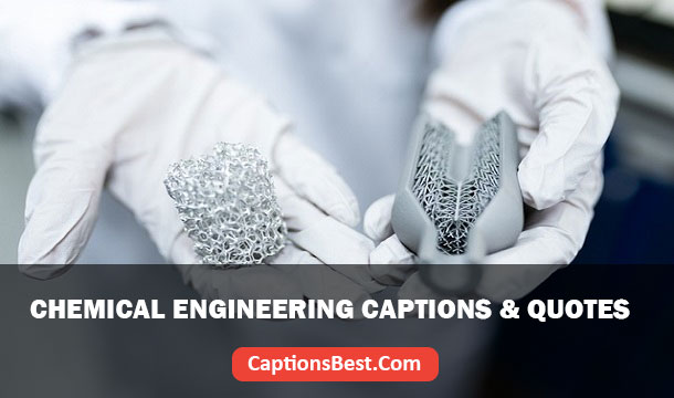 Chemical Engineering Captions for Instagram