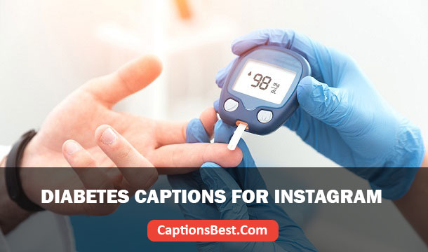Diabetes Captions for Instagram