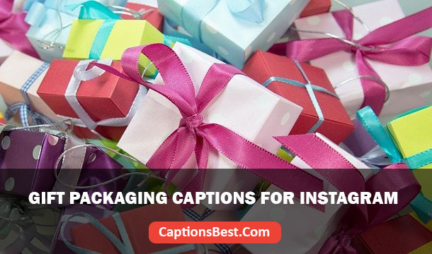 Gift Packaging Captions for Instagram