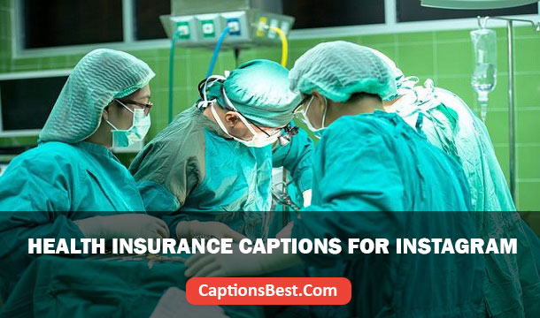Health Insurance Captions for Instagram
