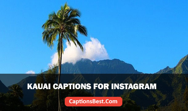 Kauai Captions for Instagram