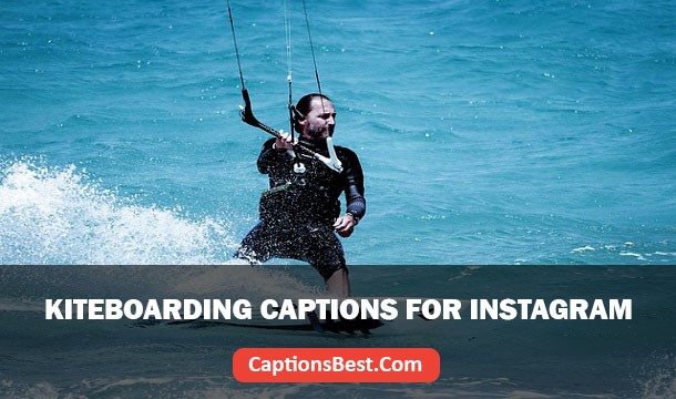 Kiteboarding Captions for Instagram