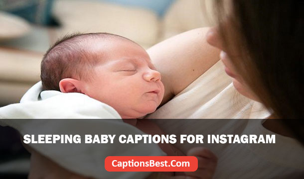Sleeping Baby Captions for Instagram