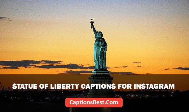 Statue Of Liberty Captions for Instagram