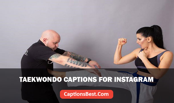 Taekwondo Captions for Instagram
