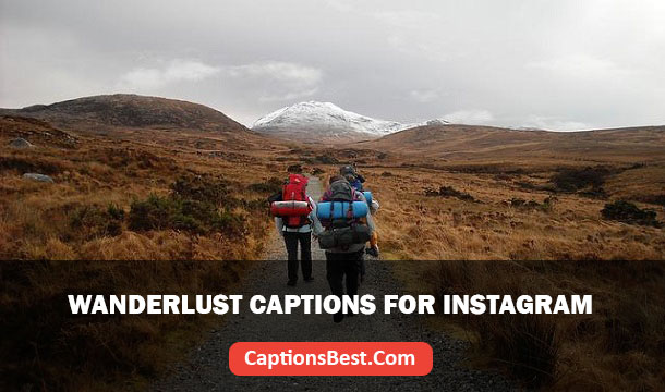 Wanderlust Captions for Instagram