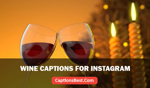 Wine Captions for Instagram