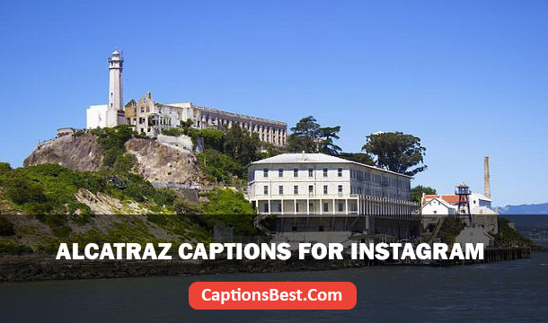 Alcatraz Captions for Instagram